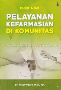 Buku Ajar : Pelayanan Kefarmasian di Komunitas