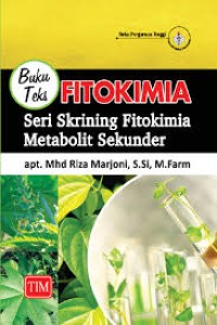 Image of Buku Teks FItokimia Seri Skrining Fitokimia Metabolit Sekunder