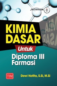 Kimia Dasar Untuk Diploma III Farmasi