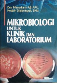 Mikrobiologi untuk Klinik dan Laboratorium