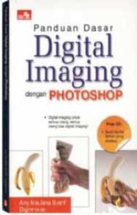 Panduan Dasar Digital Imaging dengan Photoshop