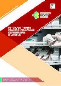 Petunjuk Teknis Standar Pelayanan Kefarmasian di Apotek