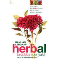 Ramuan Lengkap Herbal Taklukkan Penyakit